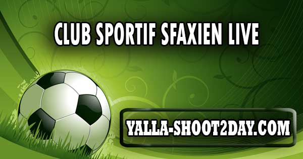 Club Sportif Sfaxien LIVE