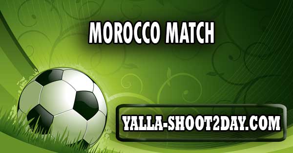 morocco match